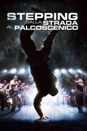 Poster di Stepping - Dalla strada al palcoscenico