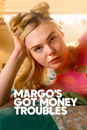 poster Margo's Got Money Troubles