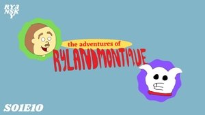 The Adventures of Ryland and Montique