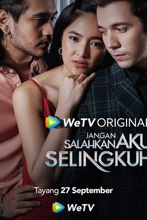 Jangan Salahkan Aku Selingkuh movie poster