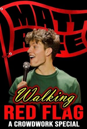 Matt Rife: Walking Red Flag