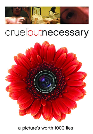 Poster Cruel But Necessary (2005)