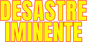 Desastre Iminente