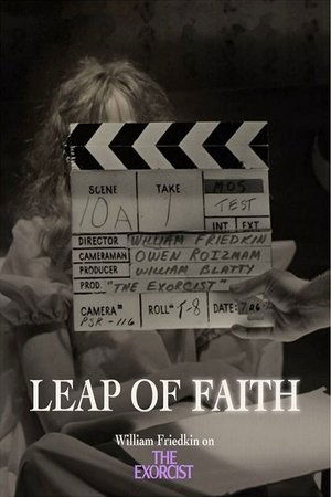 Leap of Faith: William Friedkin on The Exorcist (2019) Leap of Faith: William Friedkin on The Exorcist (2019)