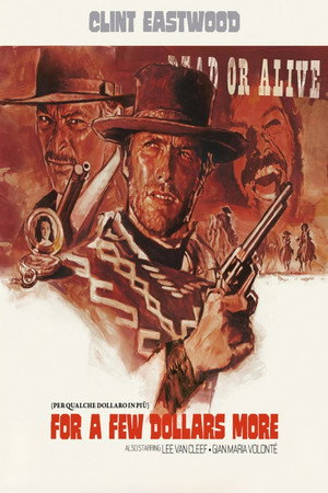 poster For a Few Dollars More