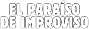El paraíso de improviso — Logos 12