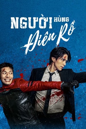 Poster Người Hùng Điên Rồ Season 1 Episode 2 2021