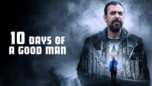 10 Days of a Good Man (2023)