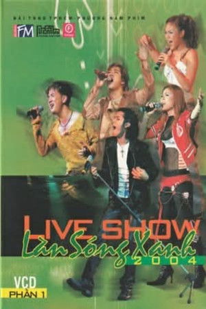 Làn Sóng Xanh - Làn Sóng Xanh 2004