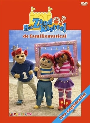 Het Zandkasteel - De Familie Musical (2009)