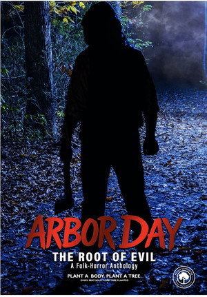 Arbor Day: The Root of Evil (2026)
