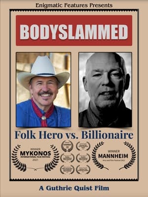 Poster Bodyslammed: Folk Hero vs. Billionaire 2020
