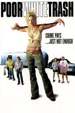 Poster Poor White Trash 2000