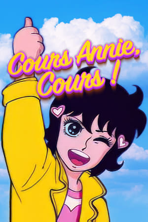 Cours Annie, Cours !