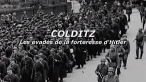 Colditz - Les évadés de la forteresse d'Hitler film complet