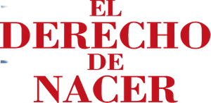 El derecho de nacer