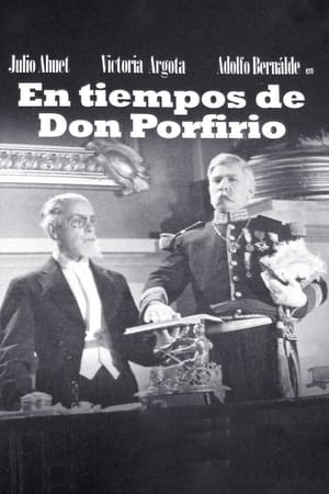 In the Times of Don Porfirio poster