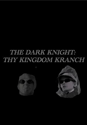 Image The Dark Knight- Thy Kingdom Kranch