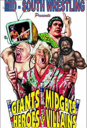 Poster Mid-South Wrestling Giants, Midgets, Heroes & Villains vol. 1 (2007)