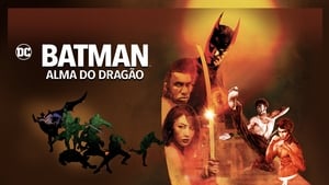 Batman: Soul of the Dragon 2021