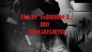 Der Himmel im Abgrund film complet