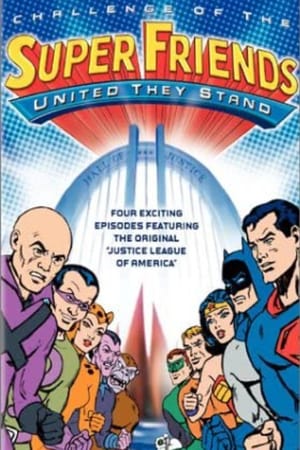 Challenge of the Super Friends - United They Stand (2004)