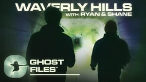 Ghost Files The Death Tunnel of Waverly Hills Sanatorium