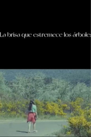 La brisa que estremece los árboles