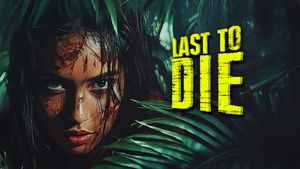 Last to Die