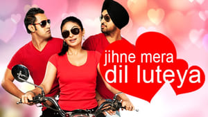 Jihne Mera Dil Luteya (2011) Hindi Dubbed