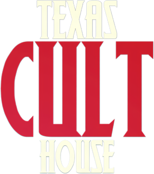 Texas Cult House