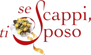 Se scappi, ti sposo
