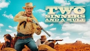 Two Sinners and a Mule 2023