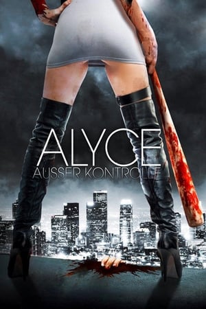 Poster Alyce - Außer Kontrolle 2011
