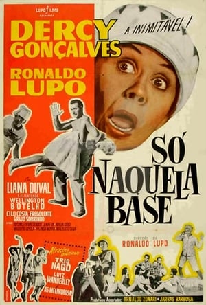 Poster Só Naquela Base (1960)