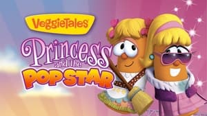 VeggieTales: Princess and the Popstar film complet