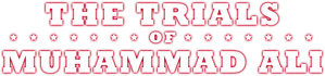 The Trials of Muhammad Ali — Logos 1
