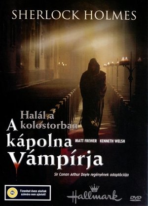 A kápolna vámpírja (Halál a kolostorban) (2002)