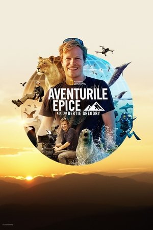 Image Aventurile epice ale lui Bertie Gregory