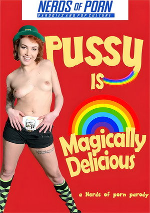 Pussy Is Magically Delicious: A Nerds of Porn Parody