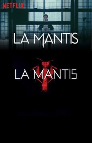 La Mantis: Temporada 1