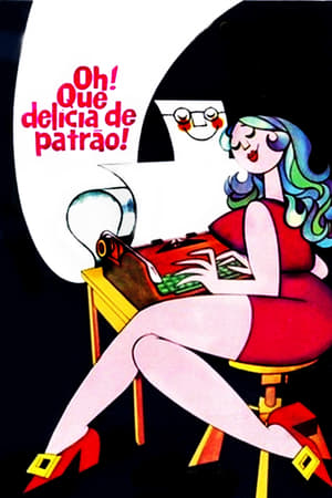Poster Oh! Que Delícia de Patrão! (1974)