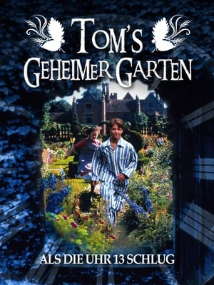 Tom's geheimer Garten - Als die Uhr 13 schlug 1999