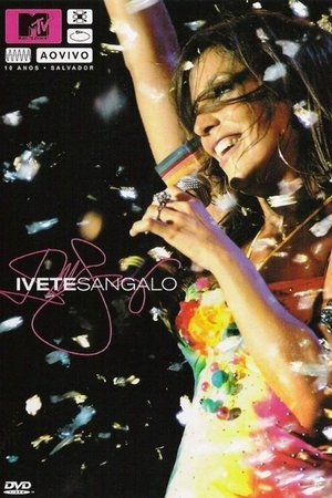 MTV Ao Vivo: Ivete Sangalo poster