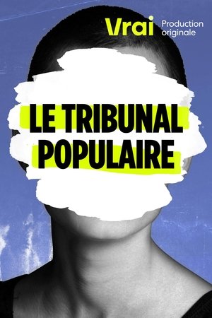 Nonton film Le tribunal populaire (2021) terbaru sub indo Nonton film Le tribunal populaire (2021) terbaru sub indo