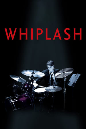 Watch Whiplash Full Movie