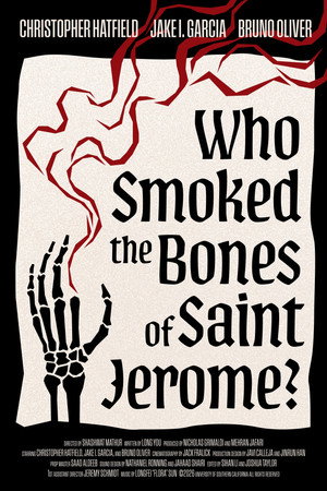 Who Smoked The Bones of Saint Jerome? (2026)