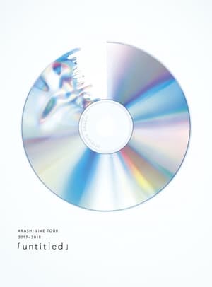 Poster ARASHI LIVE TOUR 2017-2018 「untitled」 2017