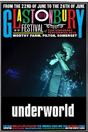 Poster Underworld Glastonbury 2016 (2016)