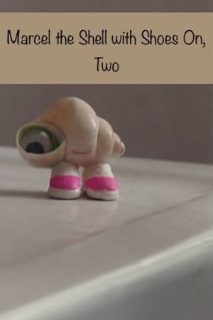 Marcel the Shell with Shoes On, Two-Jenny Slate